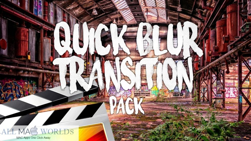 Ryan Nangle Quick Blur Transitions for Final Cut Pro for Mac Free Download