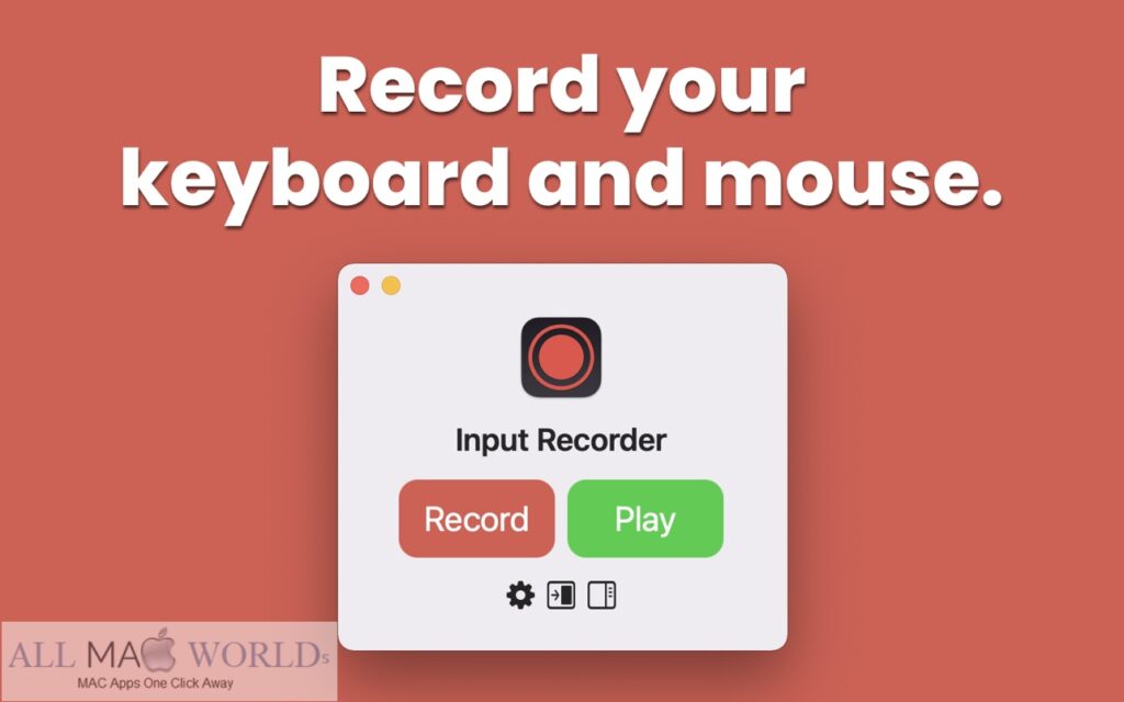 Input Recorder 1.7 for Mac Free Download