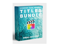 FCPX Full Access Titles Bundle for Final Cut Pro 1.0 Download Free